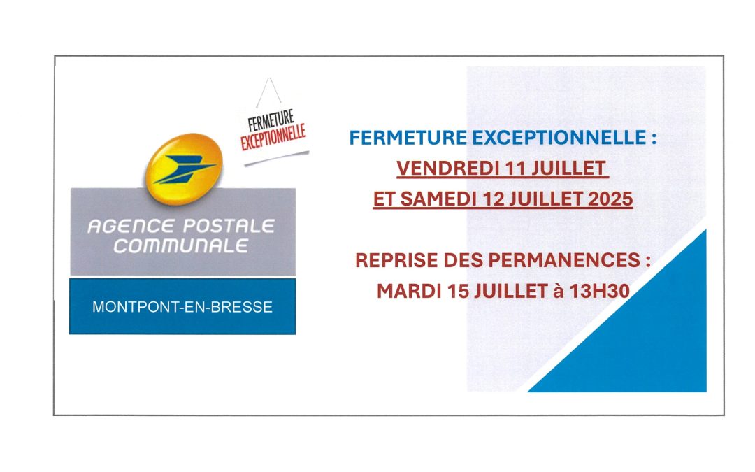 FERMETURE EXCEPTIONNELLE AGENCE POSTALE
